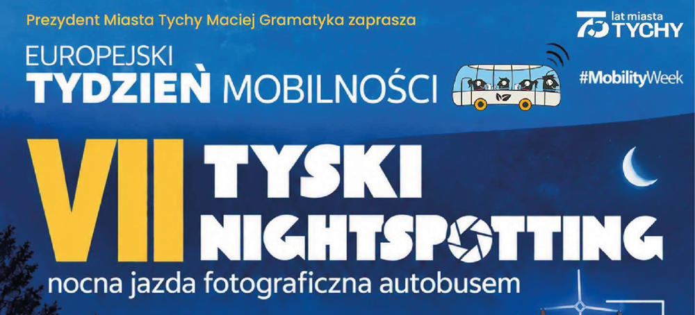 VII Tyski Nightspotting. Nocna fotograficzna podróż autobusem PKM Tychy